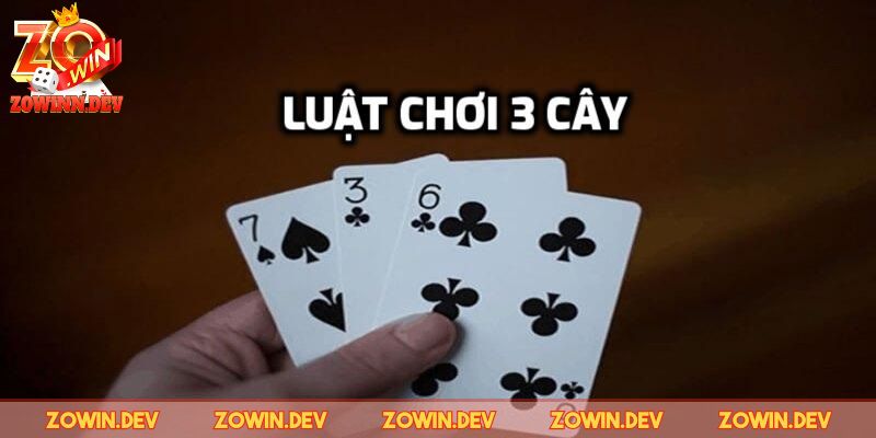 Ba Cây ZOWIN – Tựa Game Giải Trí Đơn Giản Mà Đầy Chiến Thuật 2 Thể lệ đơn giản dễ trải nghiệm