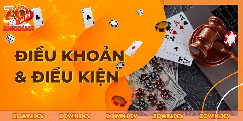 Điều Khoản Và Điều Kiện ZOWIN - Những Lưu Ý Anh Em Cần Biết 1 Điều khoản và điều kiện ZOWIN có vai trò gì?